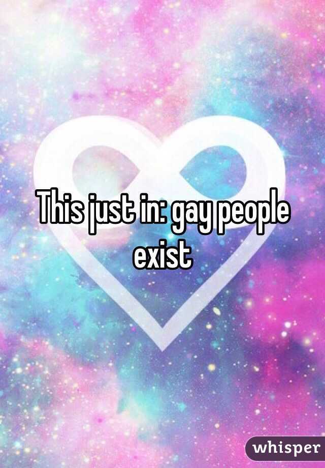 This just in: gay people exist
