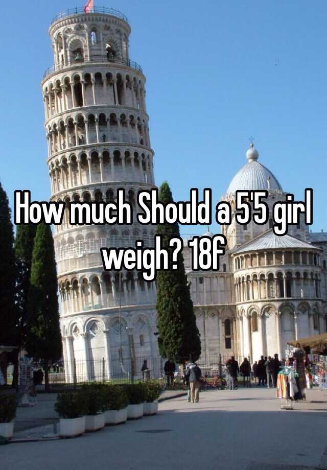 how-much-should-a-5-5-girl-weigh-18f