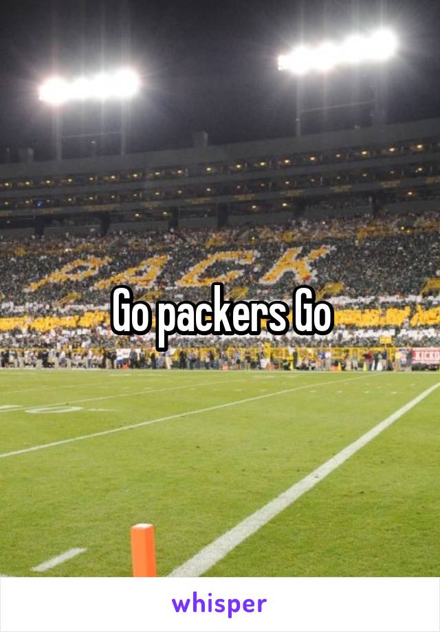 Go packers Go