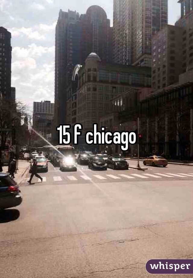 15 f chicago