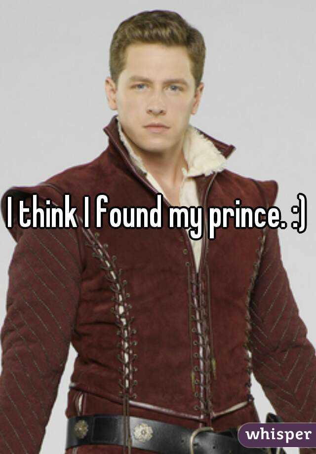 I think I found my prince. :)