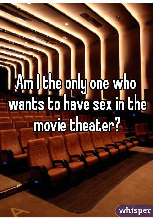 Have Sex In A Movie Theater 23