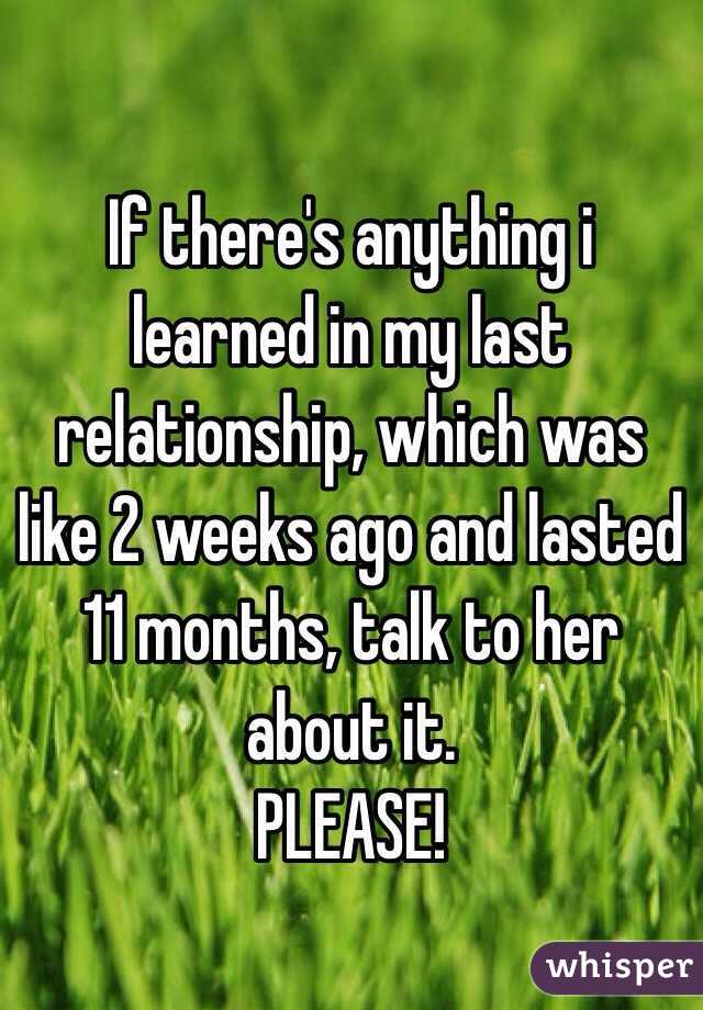 If there's anything i learned in my last relationship, which was like 2 weeks ago and lasted 11 months, talk to her about it. 
PLEASE!