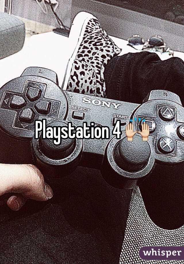 Playstation 4 🙌