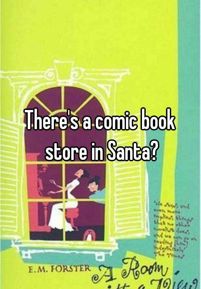 there-s-a-comic-book-store-in-santa