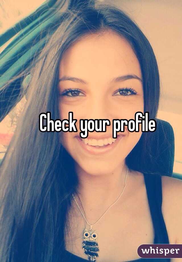 Check your profile 