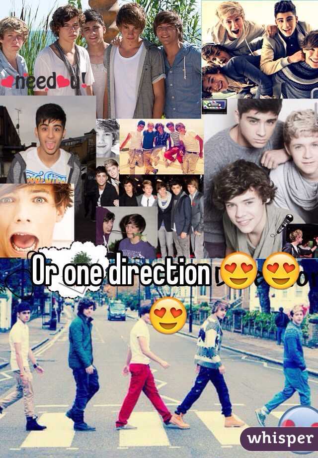 Or one direction 😍😍😍