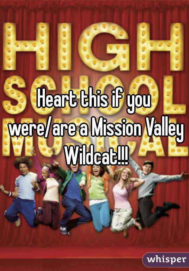 Heart this if you were/are a Mission Valley Wildcat!!!