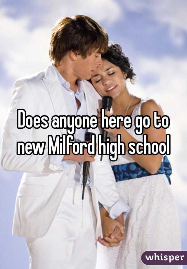 Does anyone here go to new Milford high school

