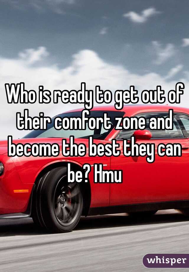 Who is ready to get out of their comfort zone and become the best they can be? Hmu 