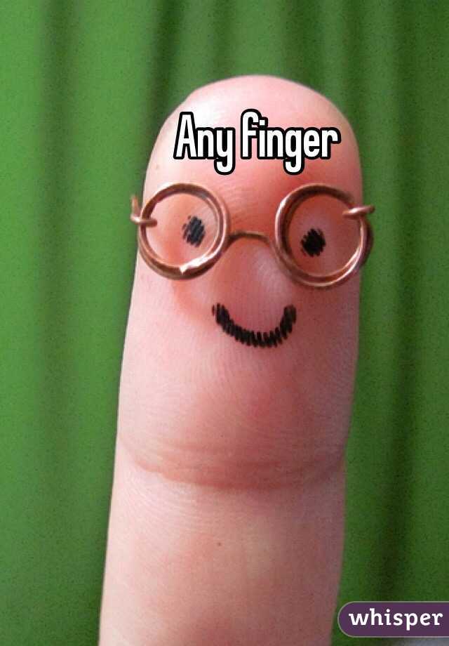 Any finger