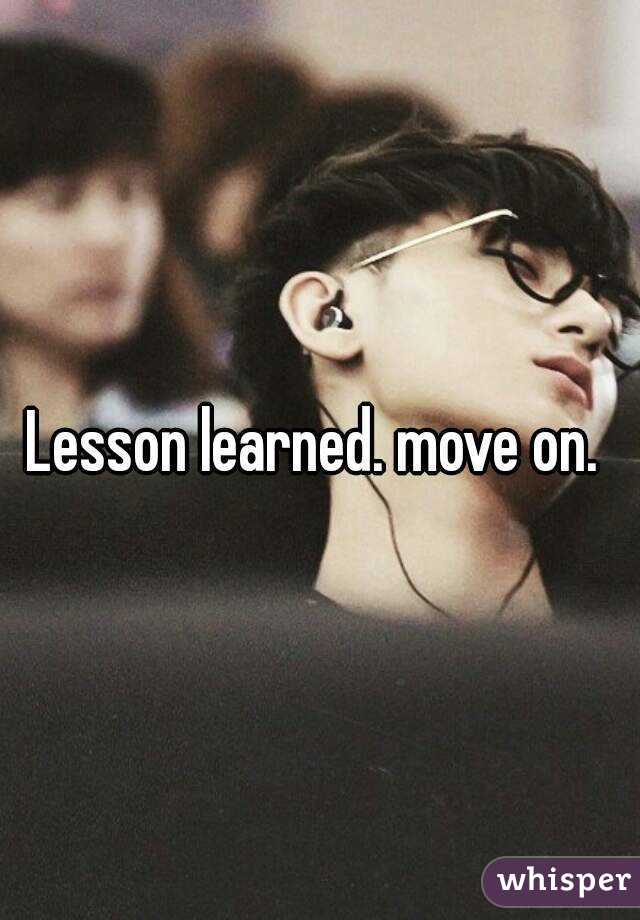 Lesson learned. move on. 