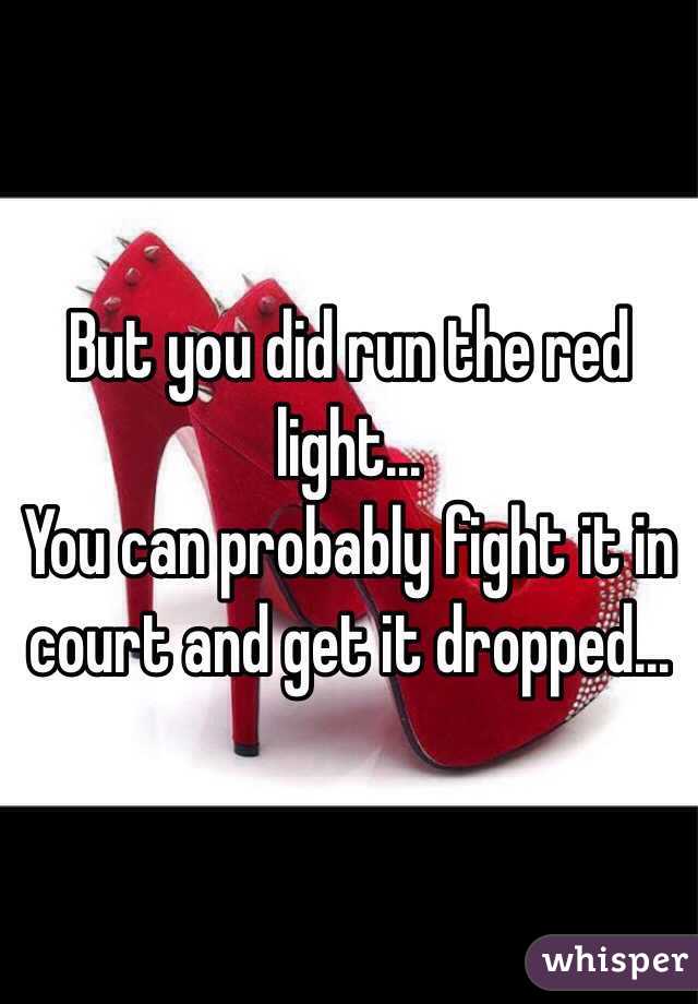But you did run the red light...
You can probably fight it in court and get it dropped...
