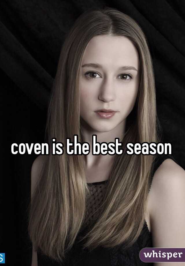coven is the best season 