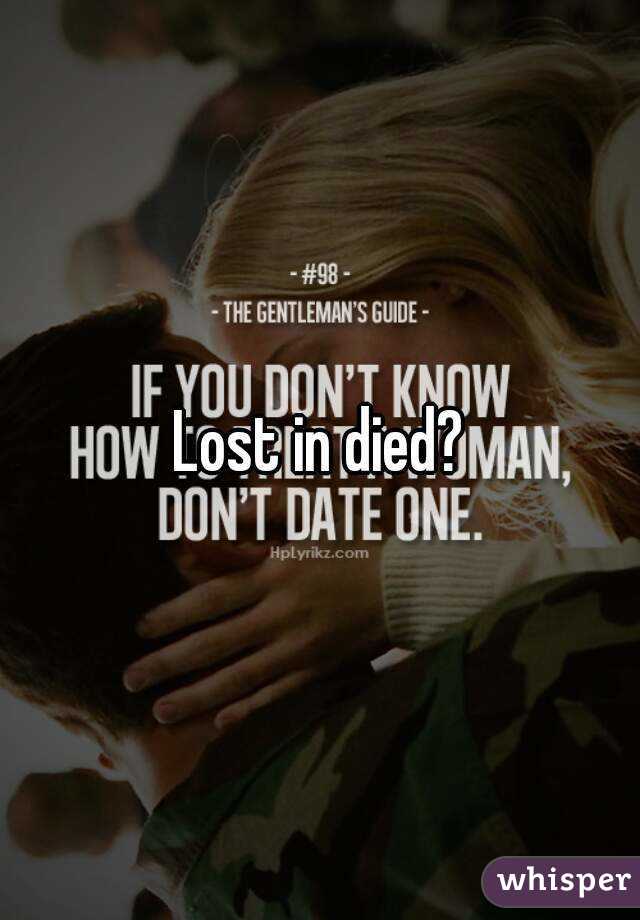 Lost in died?