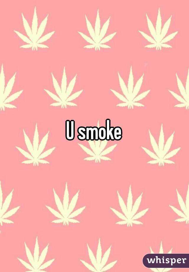 U smoke