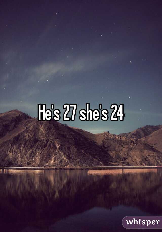 He's 27 she's 24