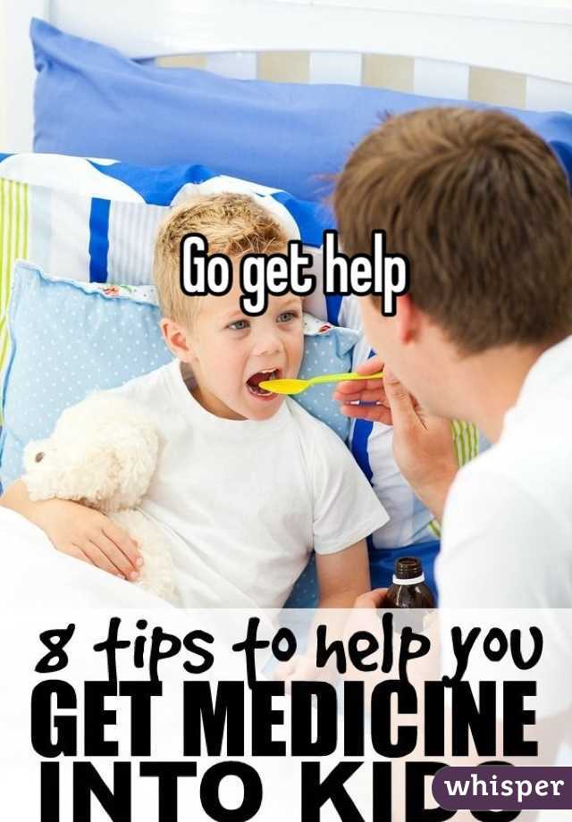 Go get help
