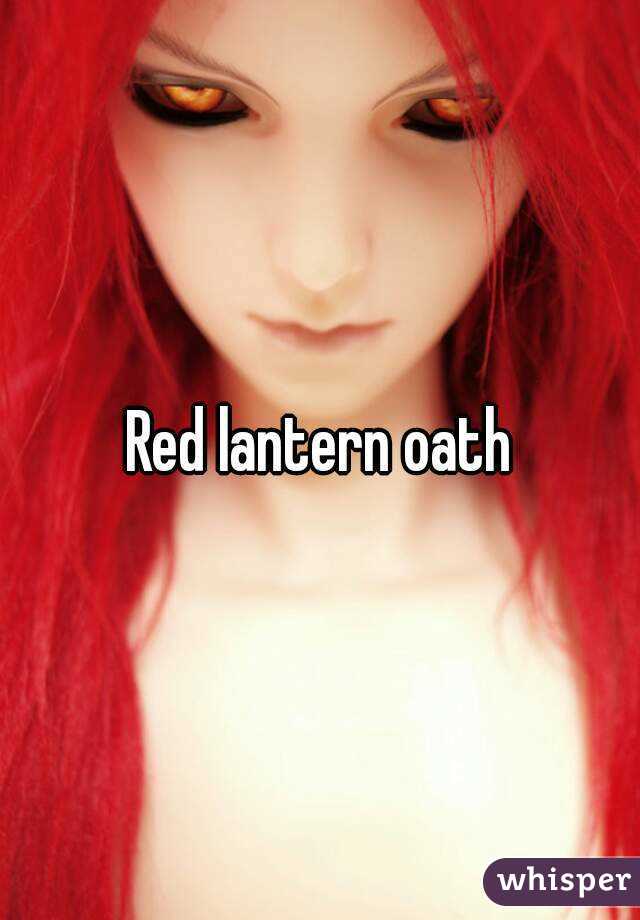 Red lantern oath