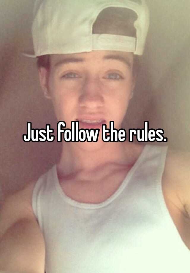 just-follow-the-rules