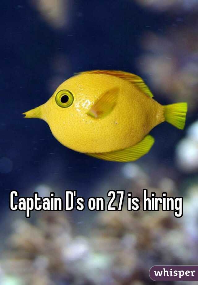 Captain D's on 27 is hiring