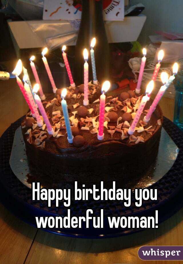 Happy birthday you wonderful woman!
