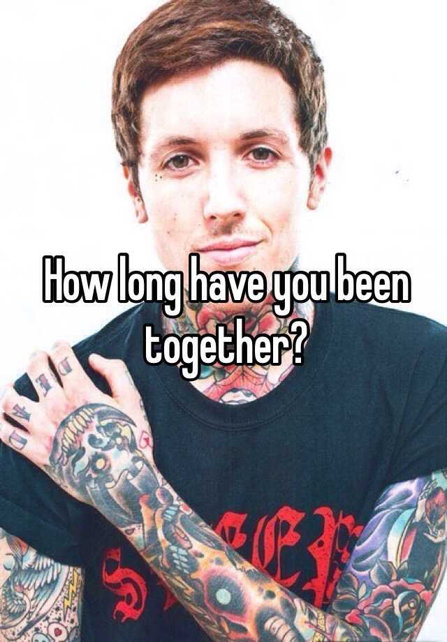 how-long-have-you-been-together