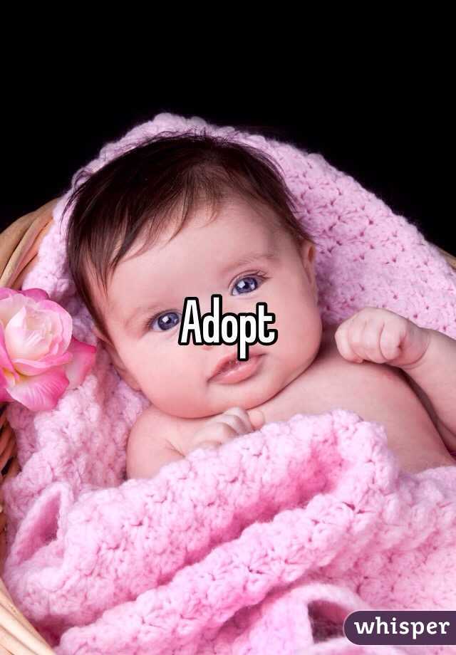 Adopt