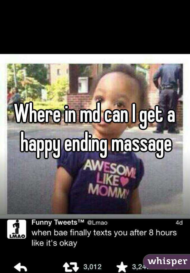 Where in md can I get a happy ending massage