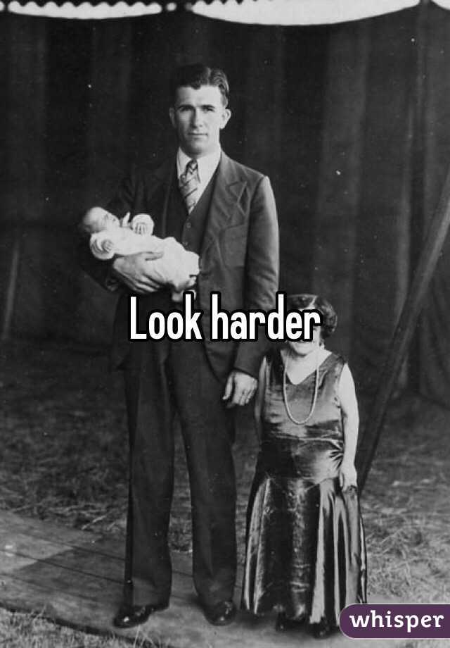 Look harder