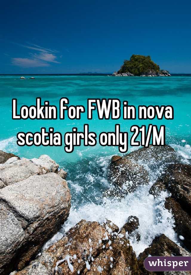 Lookin for FWB in nova scotia girls only 21/M 