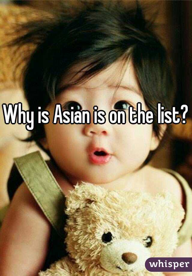 why-is-asian-is-on-the-list