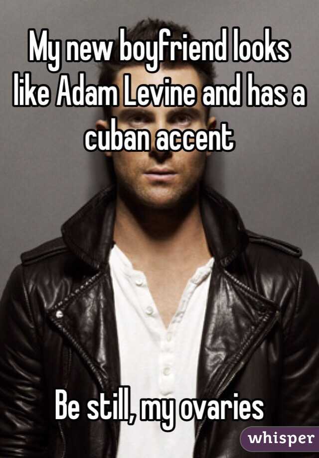 My new boyfriend looks like Adam Levine and has a cuban accent





Be still, my ovaries