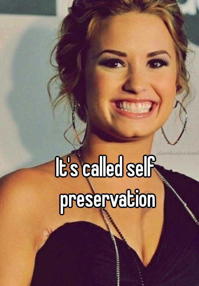 it-s-called-self-preservation