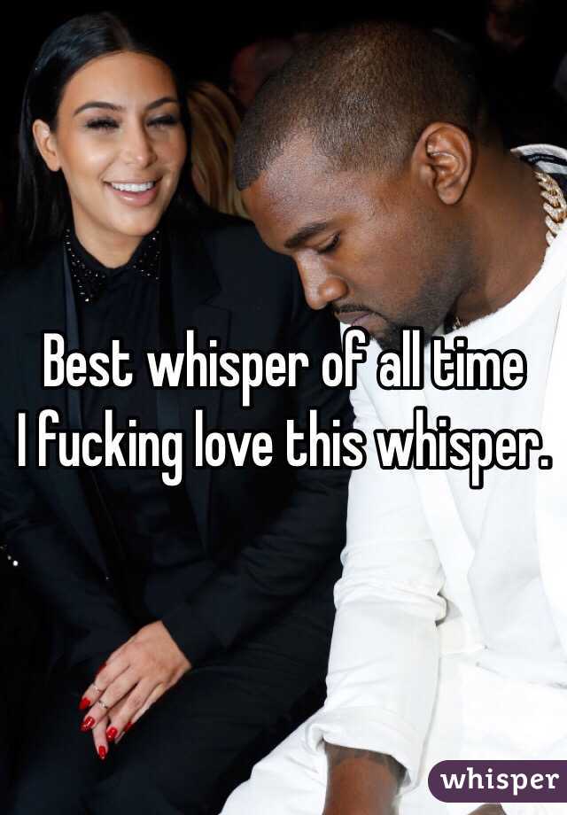 Best whisper of all time             I fucking love this whisper.  