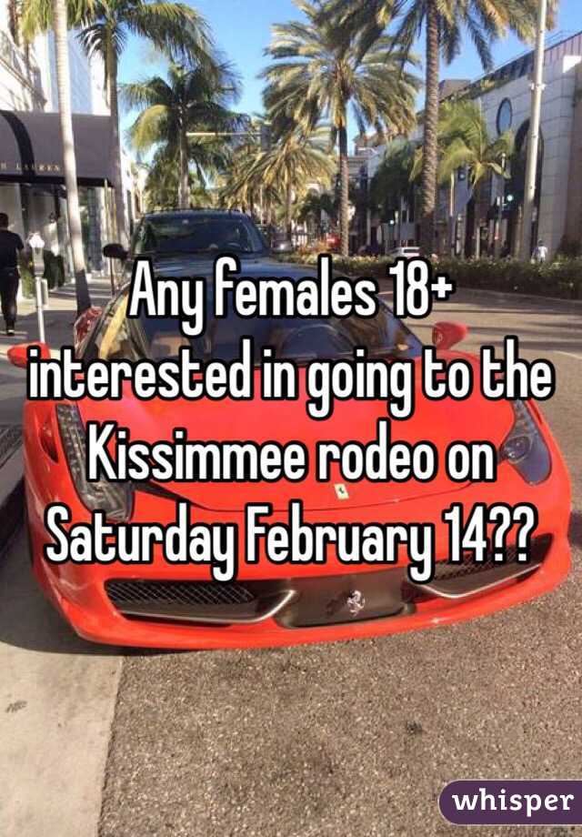 Any females 18+ interested in going to the Kissimmee rodeo on Saturday February 14??