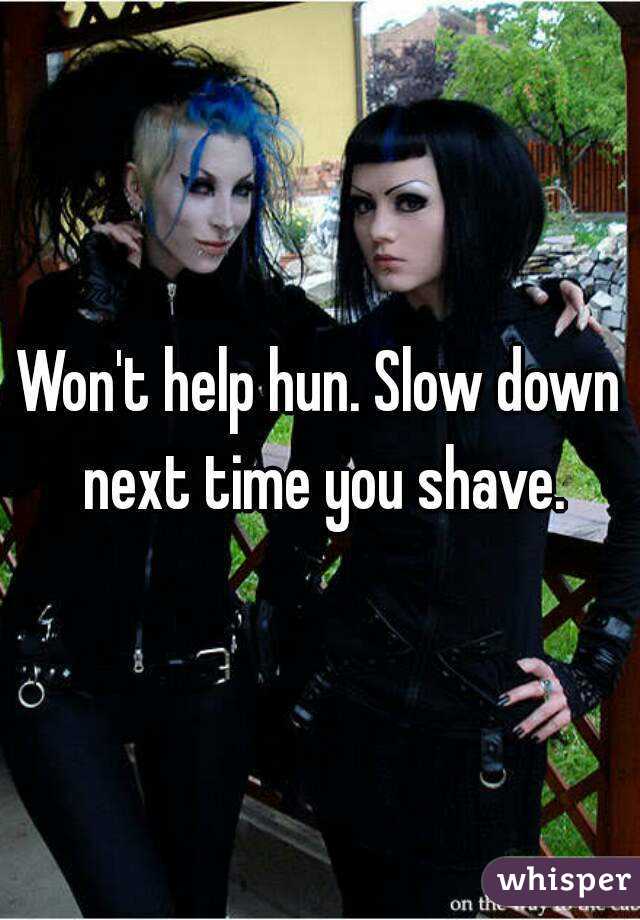 Won't help hun. Slow down next time you shave.