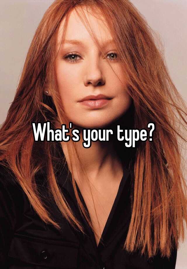 what-s-your-type