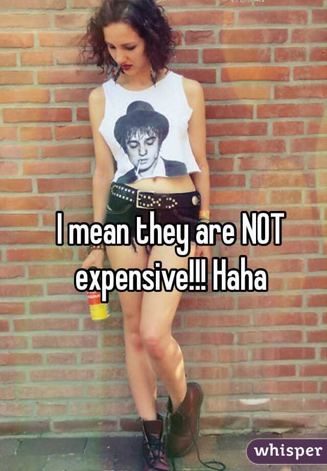 I mean they are NOT expensive!!! Haha 