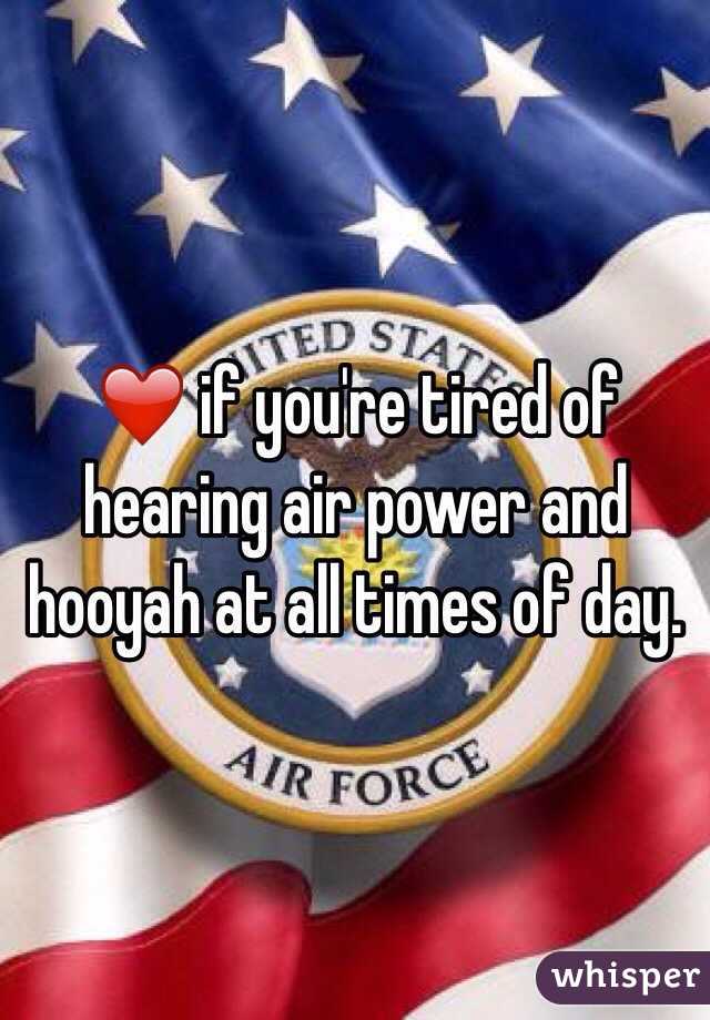 ❤️ if you're tired of hearing air power and hooyah at all times of day. 