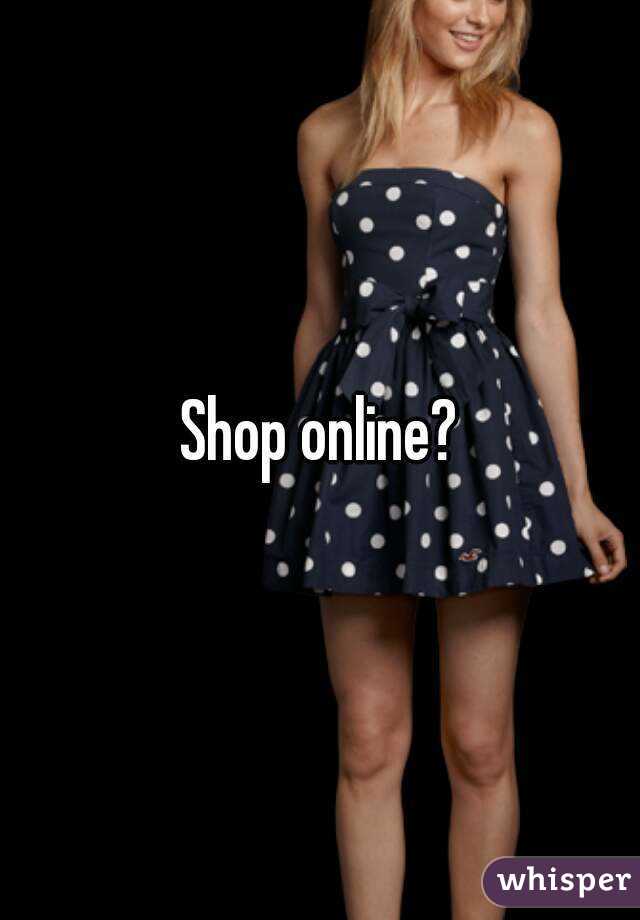 Shop online?