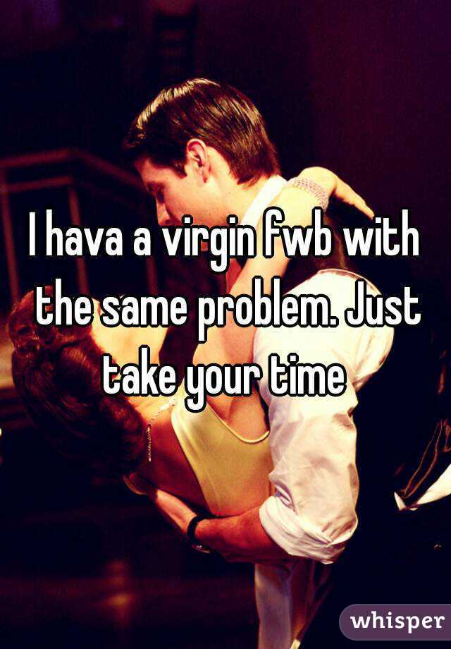 I hava a virgin fwb with the same problem. Just take your time 