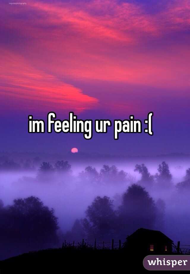 im feeling ur pain :(