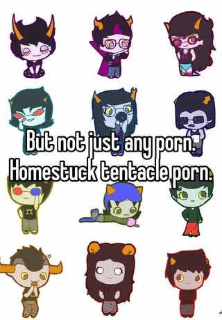320px x 460px - But not just any porn. Homestuck tentacle porn.