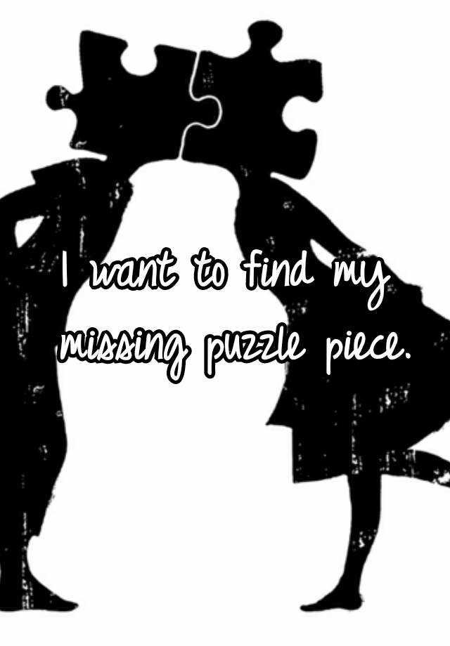 My Missing Puzzle Piece Meaning