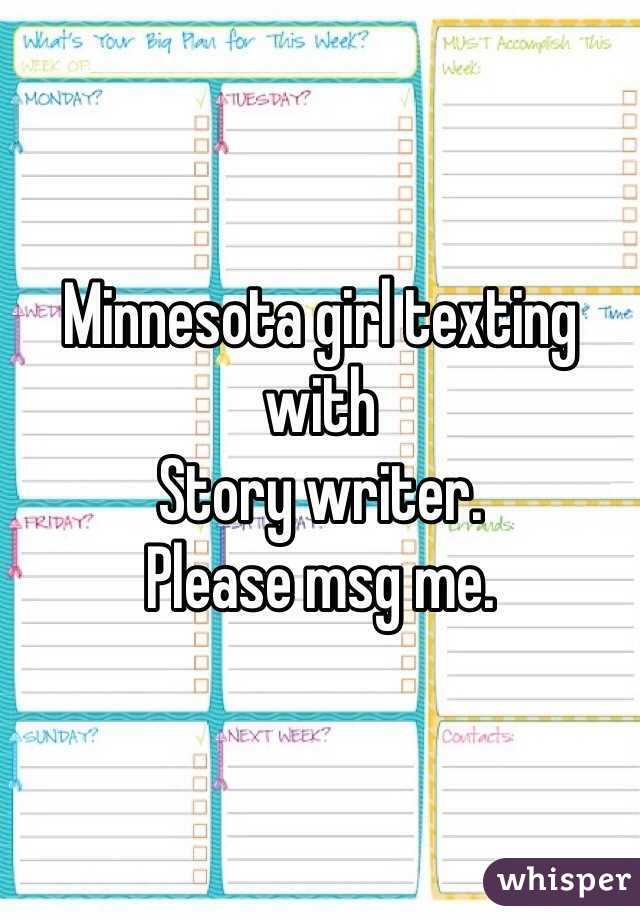 Minnesota girl texting with
Story writer.
Please msg me.