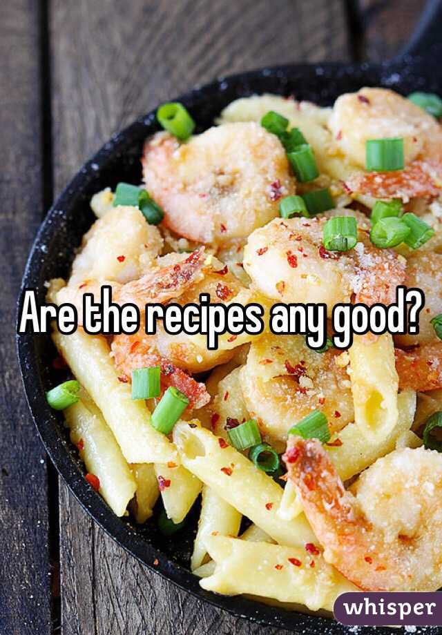 Are the recipes any good?