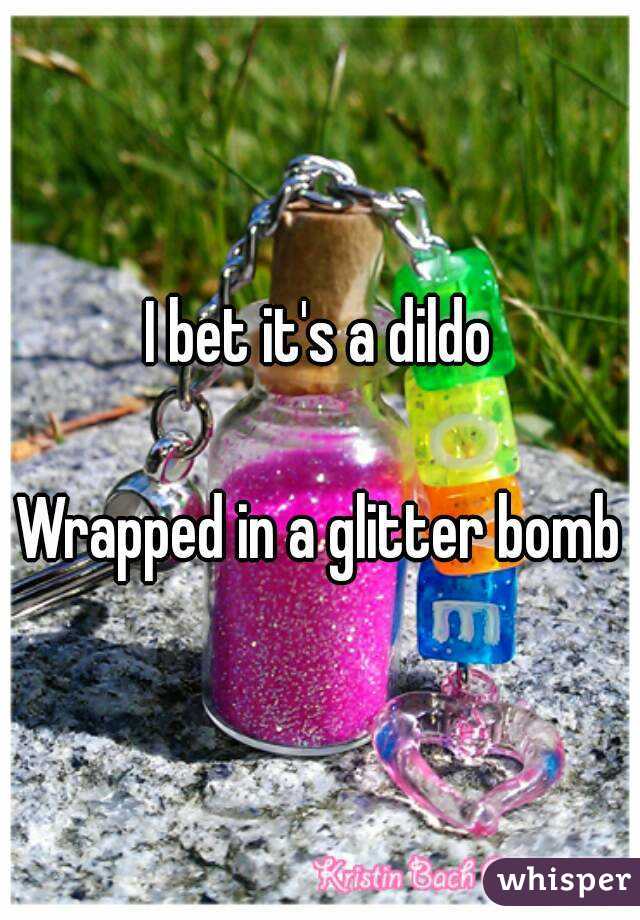 I bet it's a dildo

Wrapped in a glitter bomb