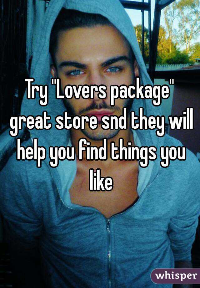 Try "Lovers package" great store snd they will help you find things you like