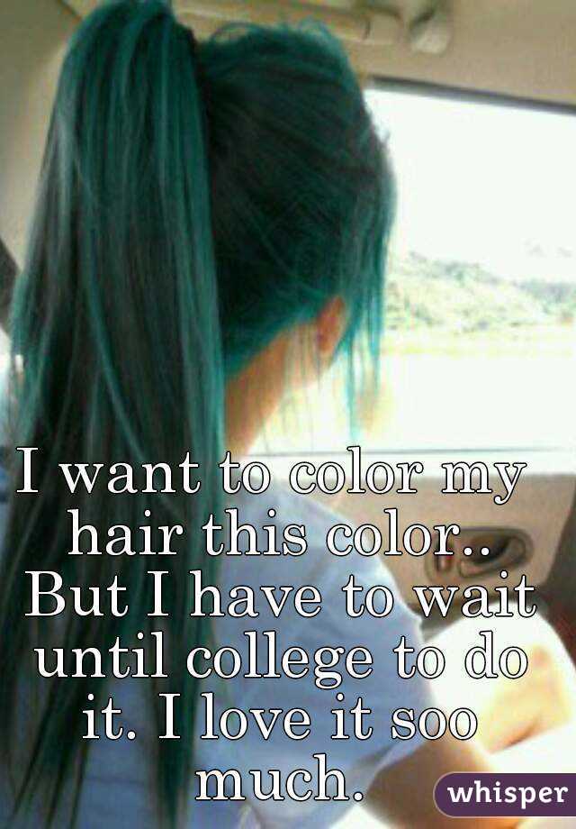 I want to color my hair this color.. But I have to wait until college to do it. I love it soo much.